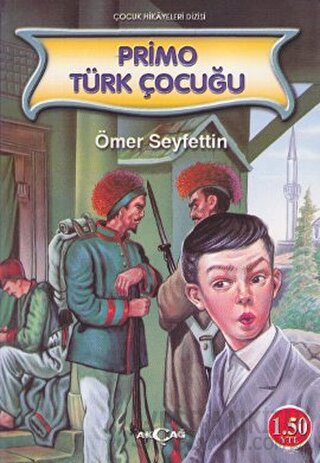 Primo Türk Çocuğu Ömer Seyfettin