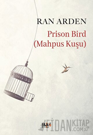 Prison Bird (Mahpus Kuşu) Ran Arden