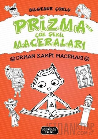 Prizma'nın Çok Şekil Maceraları - Orman Kampı Macerası (Ciltli) Bilgen