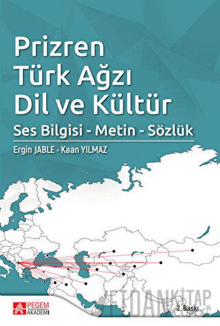 Prizren Türk Ağzı Dil ve Kültür Ses Bilgisi - Metin - Sözlük Ergin Jab