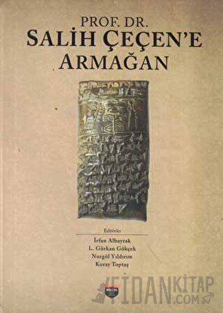 Prof. Dr. Salih Çeçen’e Armağan (Ciltli) Koray Toptaş