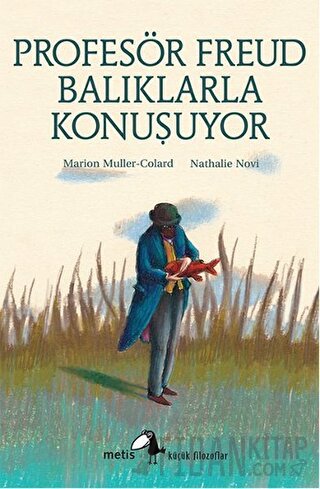 Profesör Freud Balıklarla Konuşuyor Marion Muller-Colard