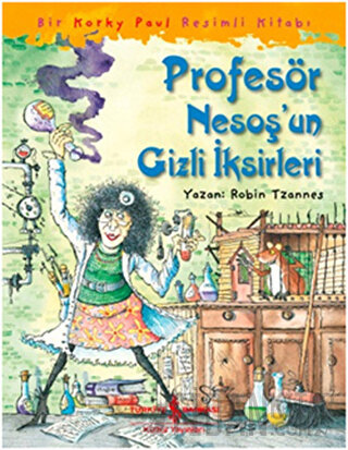 Profesör Nesoşun Gizli İksirleri (Ciltli) Robin Tzannes