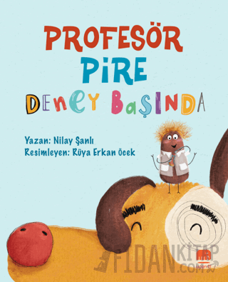 Profesör Pire Deney Başında Nilay Şanlı