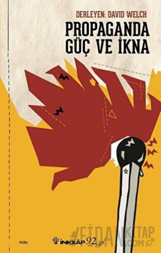 Propaganda Güç ve İkna David Welch