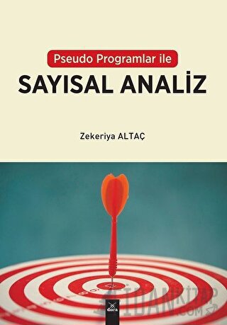 Pseudo Programlar İle Sayısal Analiz Zekeriya Altaç