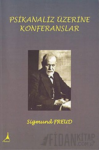 Psikanaliz Üzerine Konferanslar Sigmund Freud