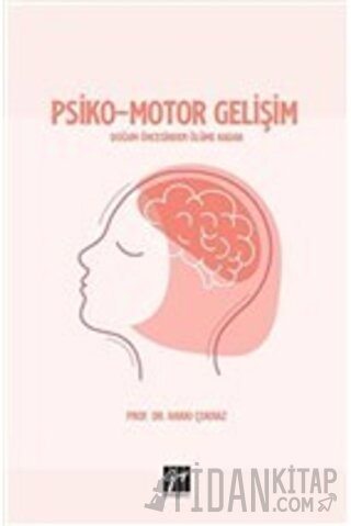 Psiko-Motor Gelişim Hakkı Çoknaz