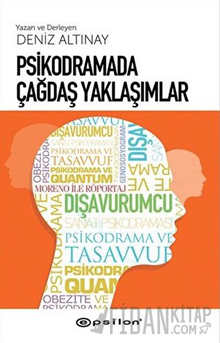 Psikodramada Çağdaş Yaklaşımlar Deniz Altınay