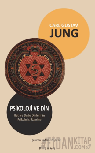 Psikoloji ve Din Carl Gustav Jung