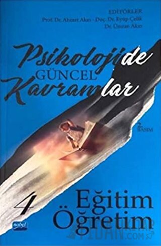 Psikolojide Güncel Kavramlar - 4 Eğitim-Öğretim Ahmet Akın