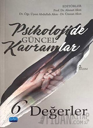 Psikolojide Güncel Kavramlar 6 - Değerler Adem Peker