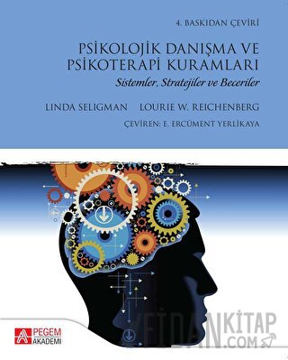 Psikolojik Danışma ve Psikoterapi Kuramları Linda Seligman