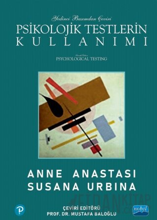 Psikolojik Testlerin Kullanımı Anne Anastasi