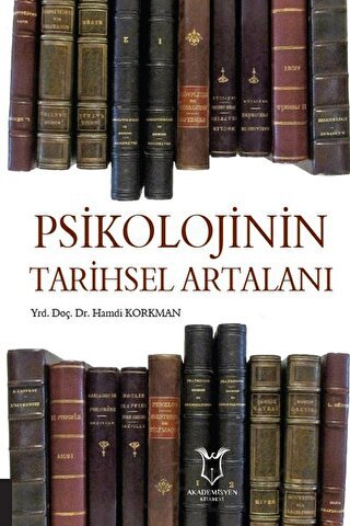 Psikolojinin Tarihsel Artalanı Hamdi Korkman