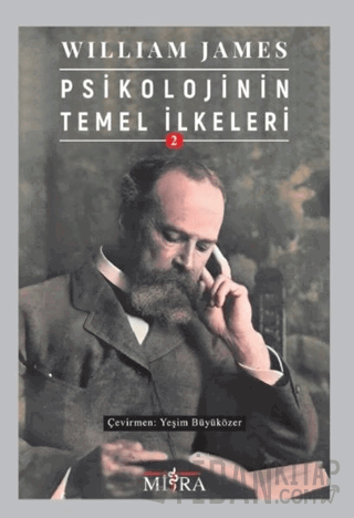 Psikolojinin Temel İlkeleri 2 William James