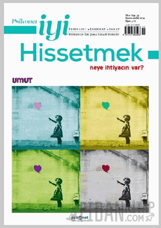 Psikonet İyi Hissetmek Sayı: 22 - Neye İhtiyacın Var? Umut