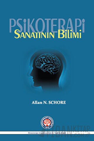 Psikoterapi Sanatının Bilimi (Ciltli) Allan N. Schore