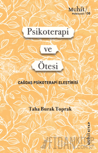 Psikoterapi ve Ötesi Taha Burak Toprak