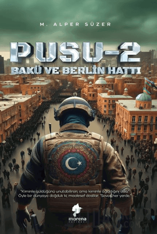 Pusu 2 – Bakü ve Berlin Hattı Mehmet Alper Süzer