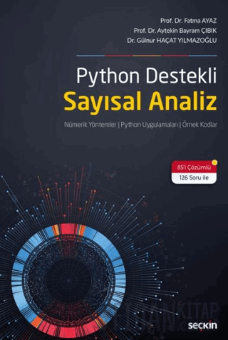 Python Destekli Sayısal Analiz Nümerik Yöntemler ¦ Python Uygulamaları