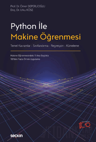 Python ile Makine Öğrenmesi Temel Kavramlar – Sınıflandırma Regresyon 