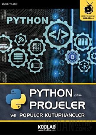 Python Projeler ve Popüler Kütüphaneler Burak Yıldız