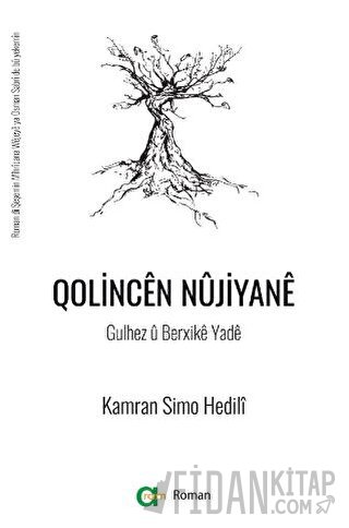 Qolincen Nüjiyane (Gulhez ü Berxike Yade) Kamran Simo Hedili