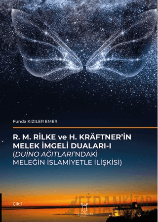 R. M. Rilke Ve H. Kräftner’in Melek İmgeli Duaları- I (Duino Ağıtları’