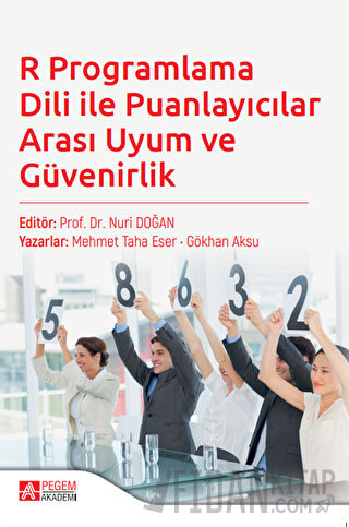 R Programlama Dili ile Puanlayıcılar Arası Uyum ve Güvenirlik Mehmet T