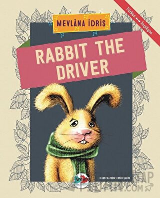 Rabbit The Driver Mevlana İdris