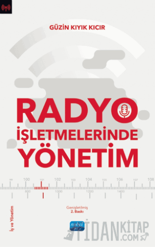 Radyo İşletmelerinde Yönetim Güzin Kıyık Kıcır