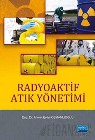 Radyoaktif Atık Yönetimi Ahmet Erdal Osmanlıoğlu