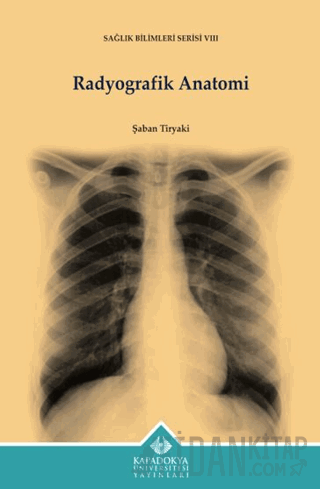 Radyografik Anatomi Şaban Tiryaki