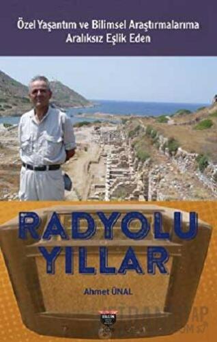 Radyolu Yıllar (Ciltli) Ahmet Ünal