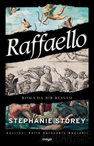 Raffaello - Roma’da Bir Ressam Stephanie Storey