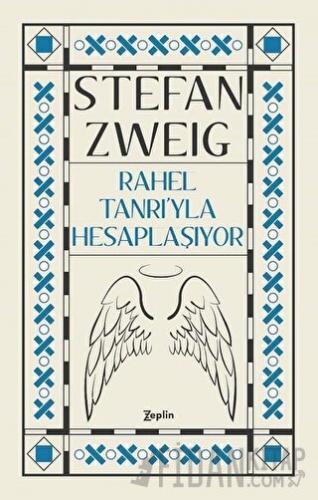 Rahel Tanrı’yla Hesaplaşıyor Stefan Zweig