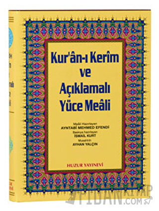 Rahle Boy Kur’an-ı Kerim ve Açıklamalı Yüce Meali (Ciltli) Ayntabi Meh