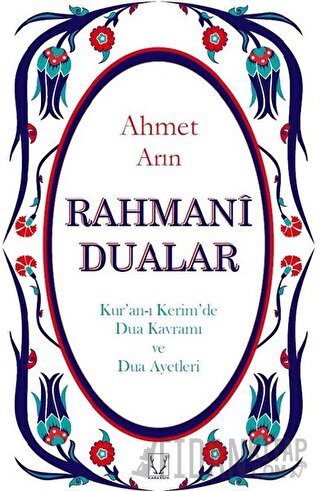 Rahmani Dualar Ahmet Arın