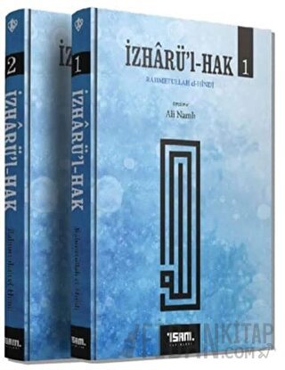 Rahmetullah el-Hindi İzharü’l-Hak 2 Cilt Takım Ali Namlı