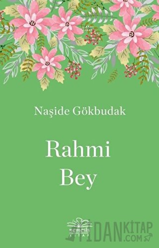 Rahmi Bey Naşide Gökbudak