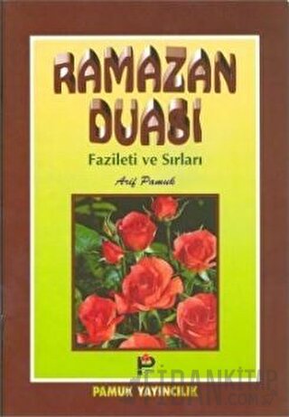 Ramazan Duası Fazileti ve Sırları (Dua-003) Arif Pamuk