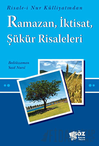 Ramazan, İktisat, Şükür Risaleleri Bediüzzaman Said-i Nursi