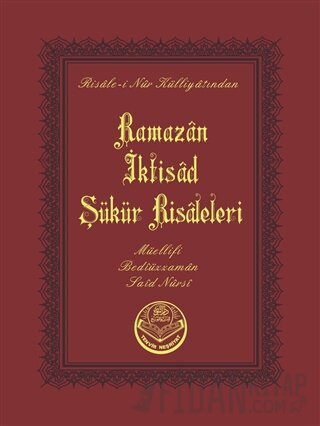 Ramazan - İktisat-Şükür Risalesi (Cep Boy) Bediüzzaman Said Nursi