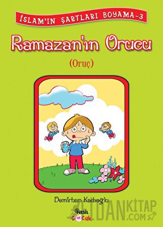 Ramazan’ın Orucu (Oruç) Demirhan Kadıoğlu