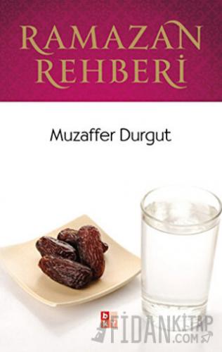 Ramazan Rehberi Muzaffer Durgut