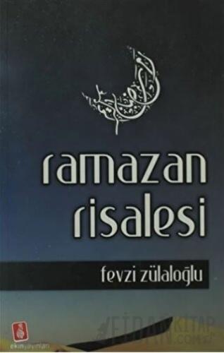 Ramazan Risalesi Fevzi Zülaoğlu