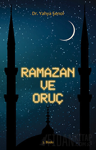 Ramazan ve Oruç (Büyük Boy) Yahya Şenol