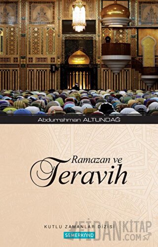 Ramazan ve Teravih Abdurrahman Altundağ