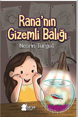 Rana’nın Gizemli Balığı Nesrin Turgut